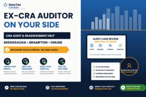 CRA Audit Help in Mississauga & Brampton — Backed by a Former CRA Auditor